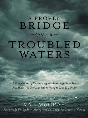 cover image of A Proven Bridge over Troubled Waters